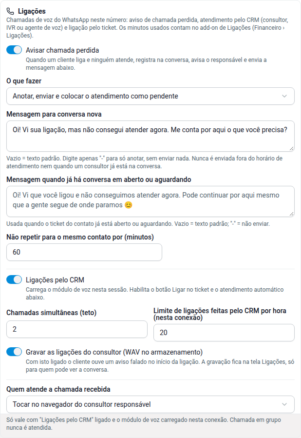 Seção Ligações do canal: aviso de chamada perdida, ligações pelo CRM, limites, gravação e quem atende a chamada recebida.